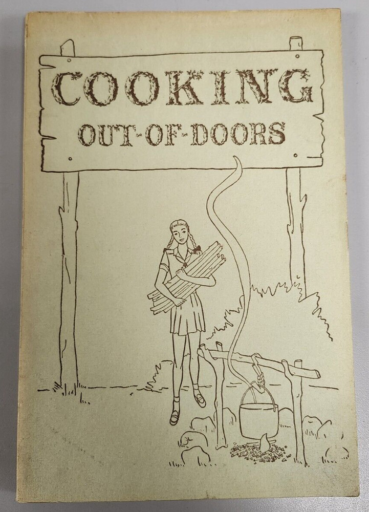 Cooking Out-of-Doors, Girl Scout Cookbook, 1946, 123 Pages