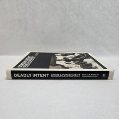 Deadly Intent Crime & Punishment Photographs From The Burns Archive