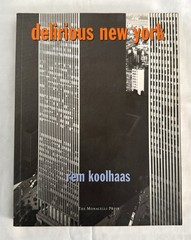 Delirious New York Rem Koolhaas 1994 Monacelli Press Architecture Book Paperback