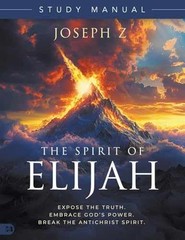 The Spirit of Elijah Study Manual: Expose – Paperback, by Z Joseph – Very Good