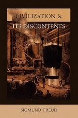 Civilization and Its Discontents (International Psycho-Analytical Lib) by Freud