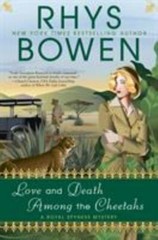 Love and Death Among the Cheetahs; A Royal Sp- 0451492846, hardcover, Rhys Bowen