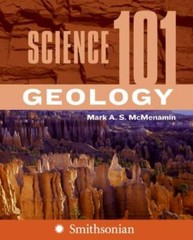 Science 101: Geology , McMenamin, Mark A. S.