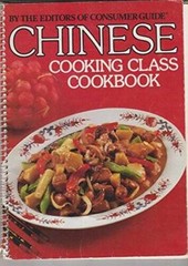Chinese Cooking Class Cookbook – Spiral-bound By Consumer Guide – GOOD