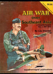 Air War Over Southeast Asia: A Pictorial Record Vol. 2, 1967-1970 – Vietnam