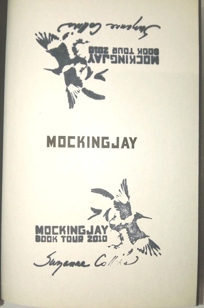 Mockingjay, Rare 2010 Book Tour Signature (The Hunger Games) Suzanne Collins