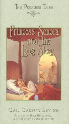 Princess Sonora and the Long Sleep (Princess Tales) – Hardcover – GOOD