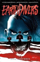 Earthdivers, Vol. 1: Kill Columbus Paperback Stephen Graham Jones
