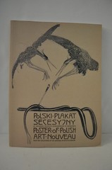 Polski Plakat Secesyjny Poster of Polish Art Nouveau Magdalena Czubinska PB