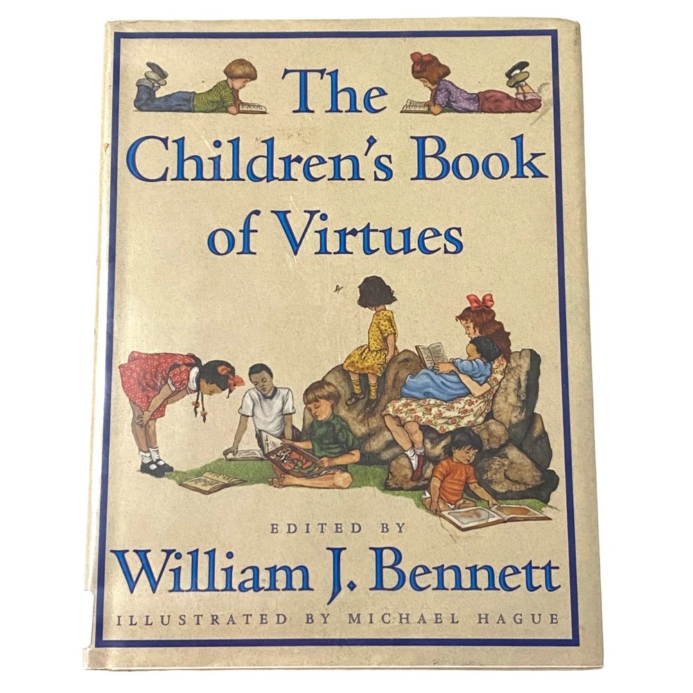 The Children’s Book of Virtues Hardcover William J Bennett Classics Vintage 90s