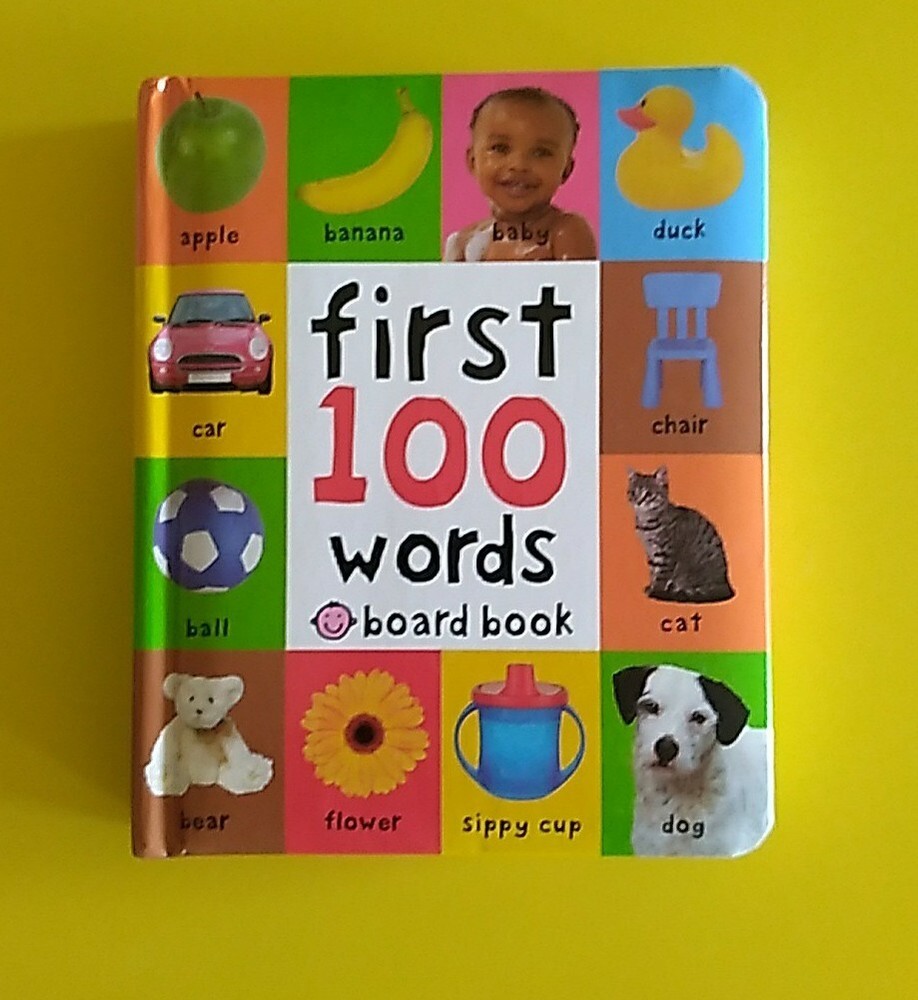 First 100 Ser.: First 100 Words : A Padded Board Book by Roger Priddy (2011,…
