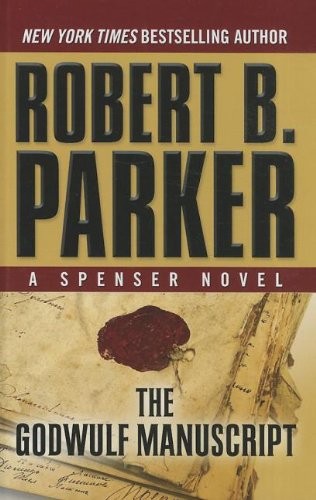 The Godwulf Manuscript (Thorndike Press Large print famous authors: Spenser,…
