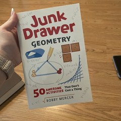 Junk Drawer Science Ser.: Junk Drawer Geometry : 50 Awesome Activities That…