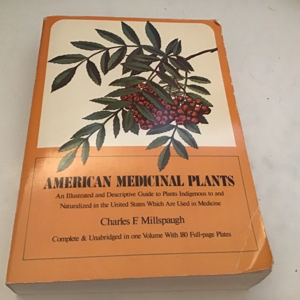 American Medicinal Plants by Charles F Millspaugh: