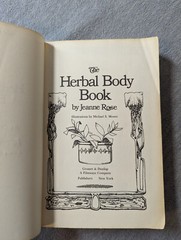 The Herbal Body Book – Paperback By Rose, Jeanne – GOOD – First Edtion