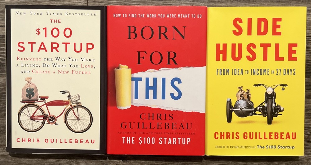 3 Book Lot ~ The $100 Startup ~ Born For This ~ Side Hustle by Chris Guillebeau