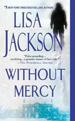 Without Mercy by Lisa Jackson (2011, UK- A Format Paperback)