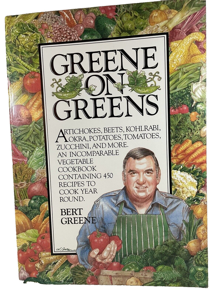 Greene on Greens Recipe Cookbook Softcover By Bert Greene 1984 432 Pages