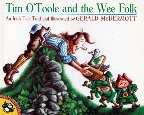 Tim O’Toole and the Wee Folk; Pictur- 9780140506754, paperback, Gerald McDermott