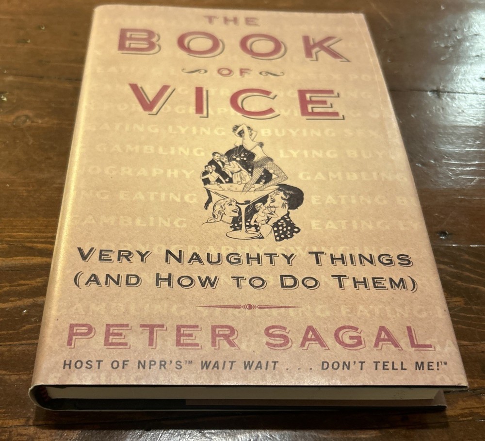 The Book of Vice: Very Naughty Things – Sagal Peter | Hardcover | Very Good