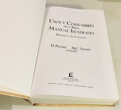Usos y costumbres de la Biblia Manual Ilustrado/ Nelson’s Illustrated Encyclop..