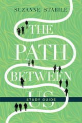 The Path Between Us Study Guide – Paperback By Stabile, Suzanne – VERY GOOD