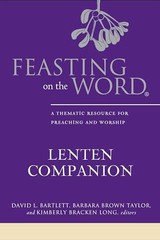 Feasting on the Word Lenten Compani…, Long, Kimberly