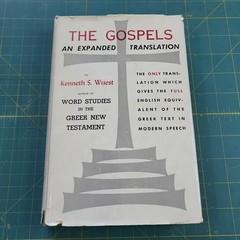 The Gospels: Wuest’s Expanded Translation of the Greek New Testament: Volume I