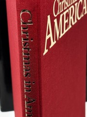 Christmas in America HC DJ 1988 15″ x 10 1/2″ x1″ 208 pgs Photos