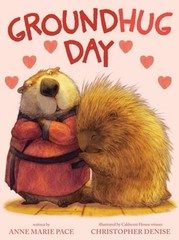 Groundhug Day by Anne Marie Pace: Used
