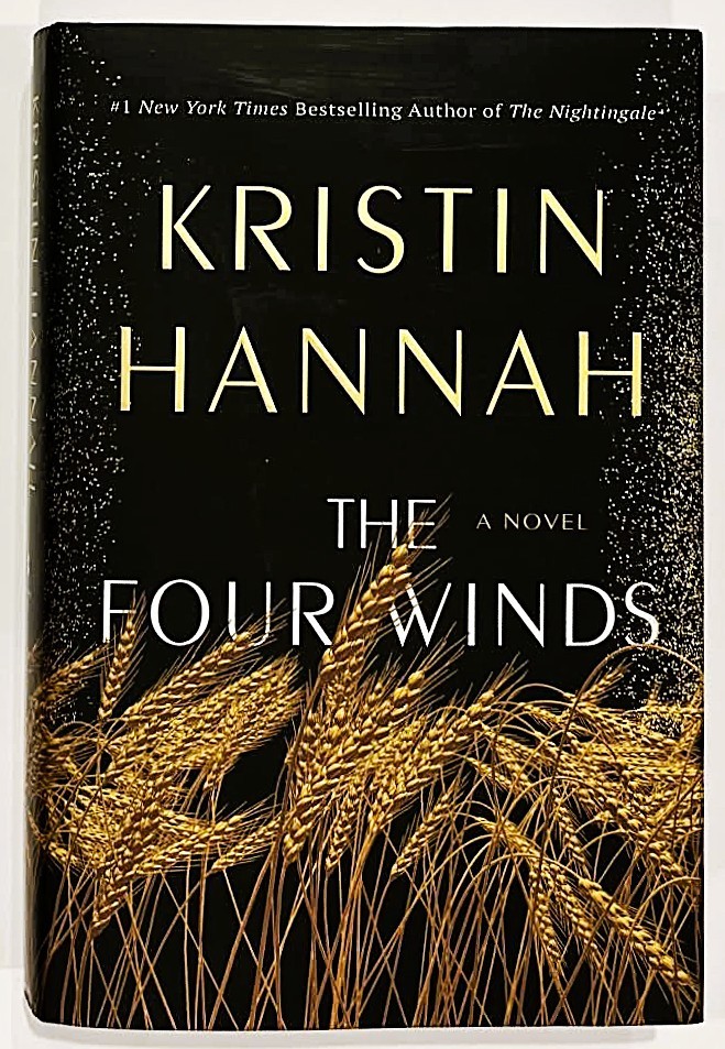 The Four Winds Kristin Hannah SIGNED Autographed True First Edition Hardcover DJ