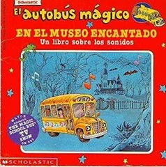 El Autobus Magico en el Museo Encantado Joanna, Beech, Linda Ward