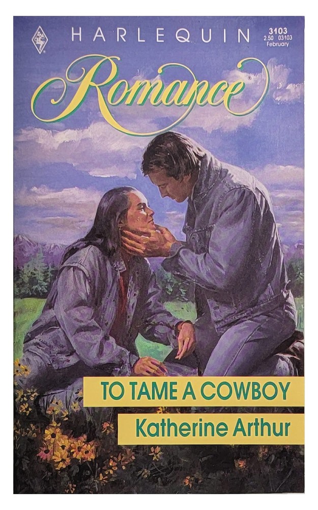 To Tame A Cowboy – Katherine Arthur – Good – See condition notes