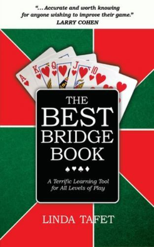 The Best Bridge Book: A Terrific Learning Tool for All Levels of Play, Tafet, Li