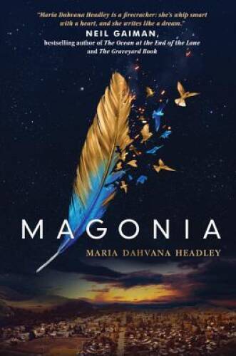 Magonia – Hardcover By Headley, Maria Dahvana – GOOD