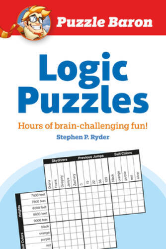 Puzzle Baron’s Logic Puzzles: Hours of brain-challenging fun! – VERY GOOD