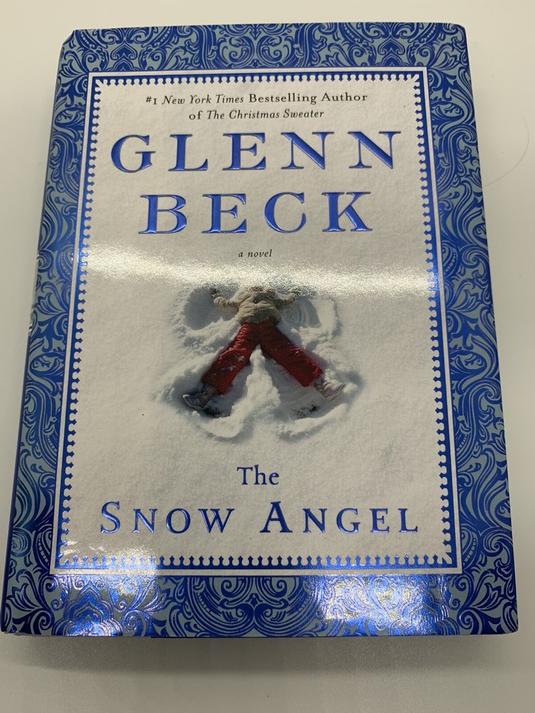 The Snow Angel by Nicole Baart and Glenn Beck (2011, Hardcover)