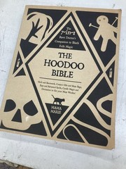 The Hoodoo Bible. The 7-in-1 Root Doctor’s Companion To Black Magic. Paperback