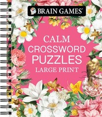 Brain Games – Calm: Crossword Puzzles – Large Print (Spiral Bound, Comb or Coil)
