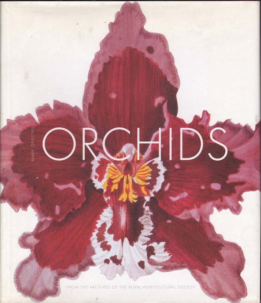 Orchids: The Fine Art of Cultivation By Griffiths, Mark; Stewart, Joyce