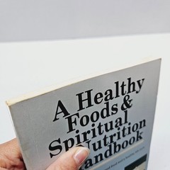 Spiritual Nutrition / Healthy Foods Handbook – Keith T. Wright 1989 Pbk