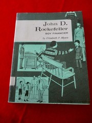 JOHN D. ROCKEFELLER Boy Financier Childhood of Famous Americans Standard Oil
