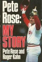 Pete Rose: My Story – Hardcover By Rose, Pete – GOOD