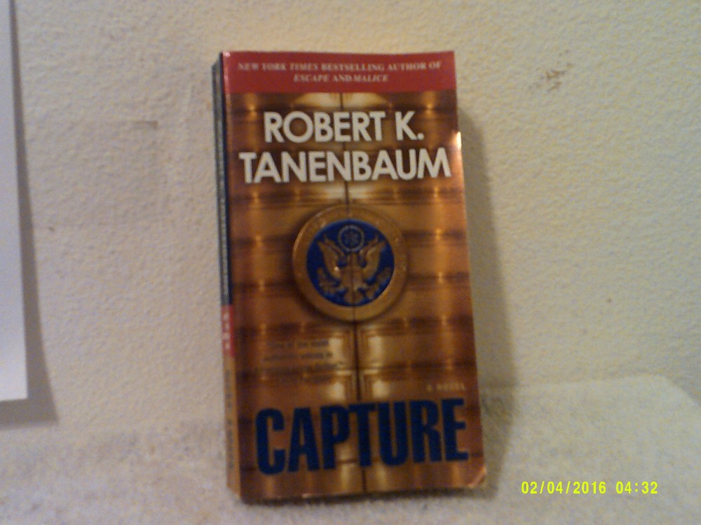 A Butch Karp-Marlene Ciampi Thriller: Capture 21 by Robert Tanenbaum (2010, Pape