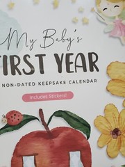 My Baby’s FIRST YEAR non dated Keepsake calendar w/ stickers New sealed