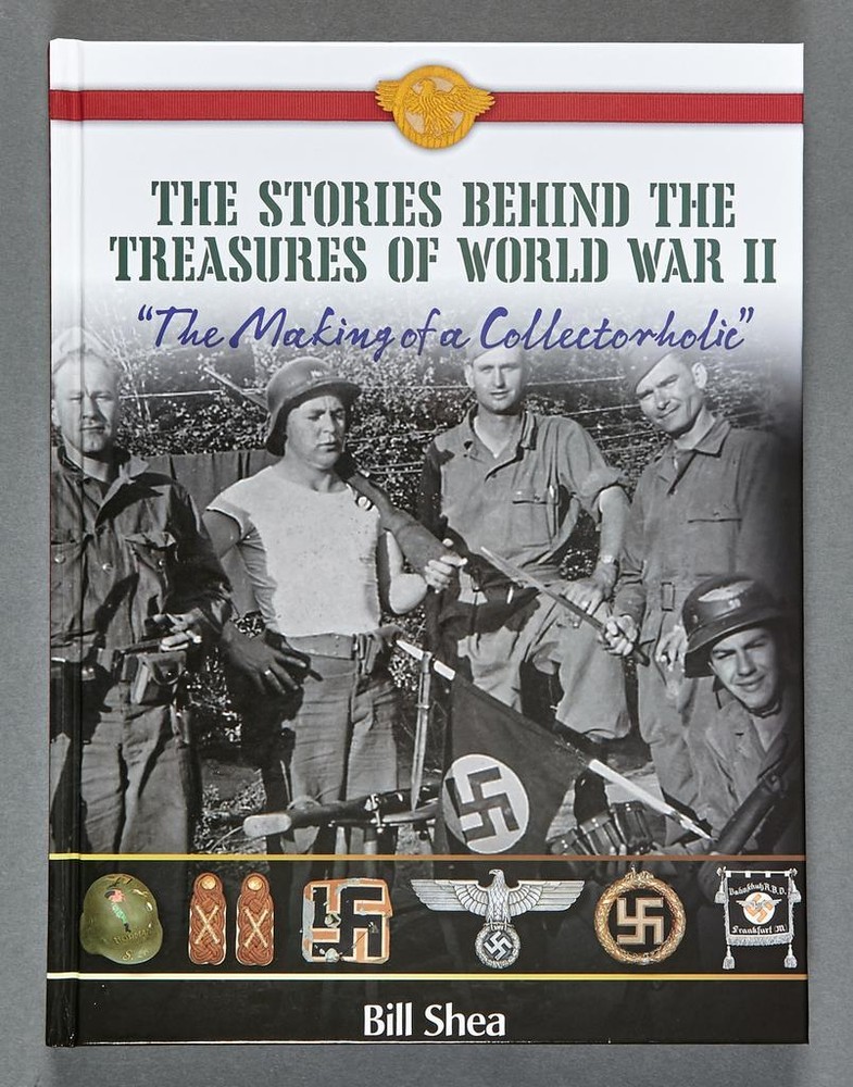 The Stories Behind the Treasures of World War II-The Making of a Collectorholic1