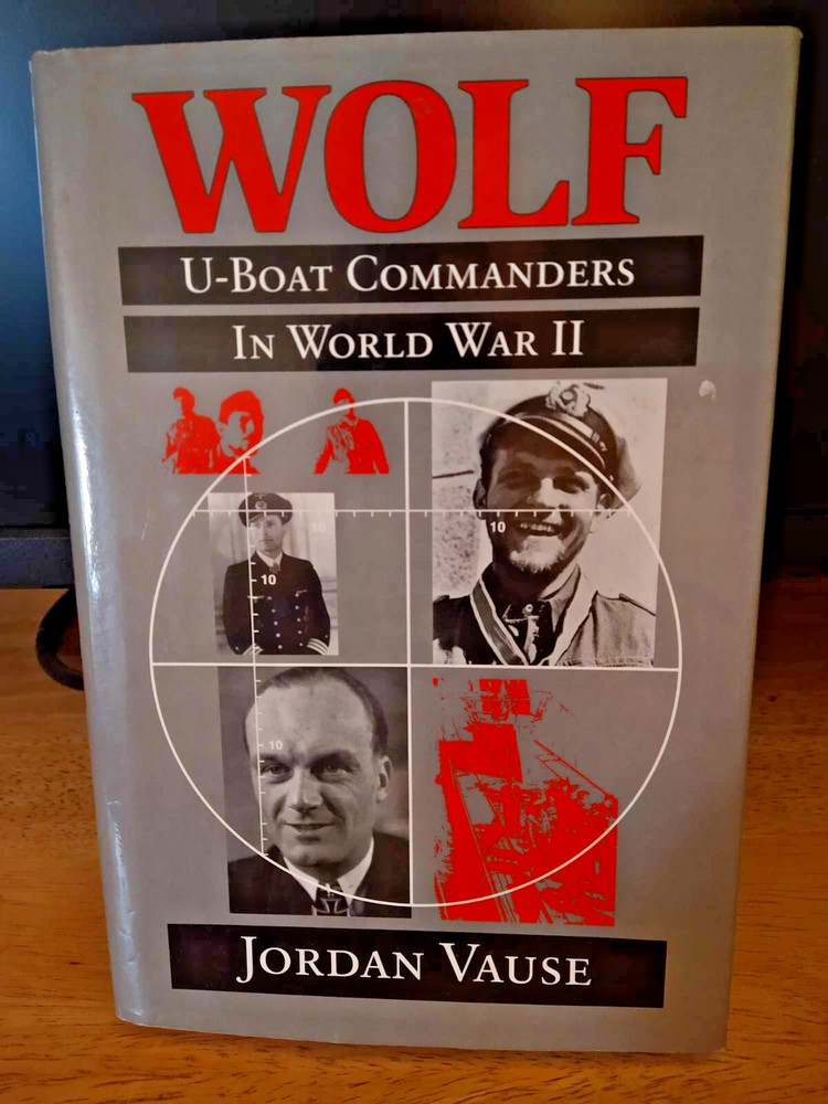 Wolf U-Boat Commanders in World War II Hardcover Book Jordan Vause