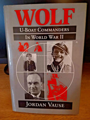 Wolf U-Boat Commanders in World War II Hardcover Book Jordan Vause