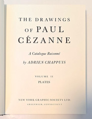 Drawings of Paul Cezanne: A Catalogue Raisonne Adrien Chappui, 1973 First Print