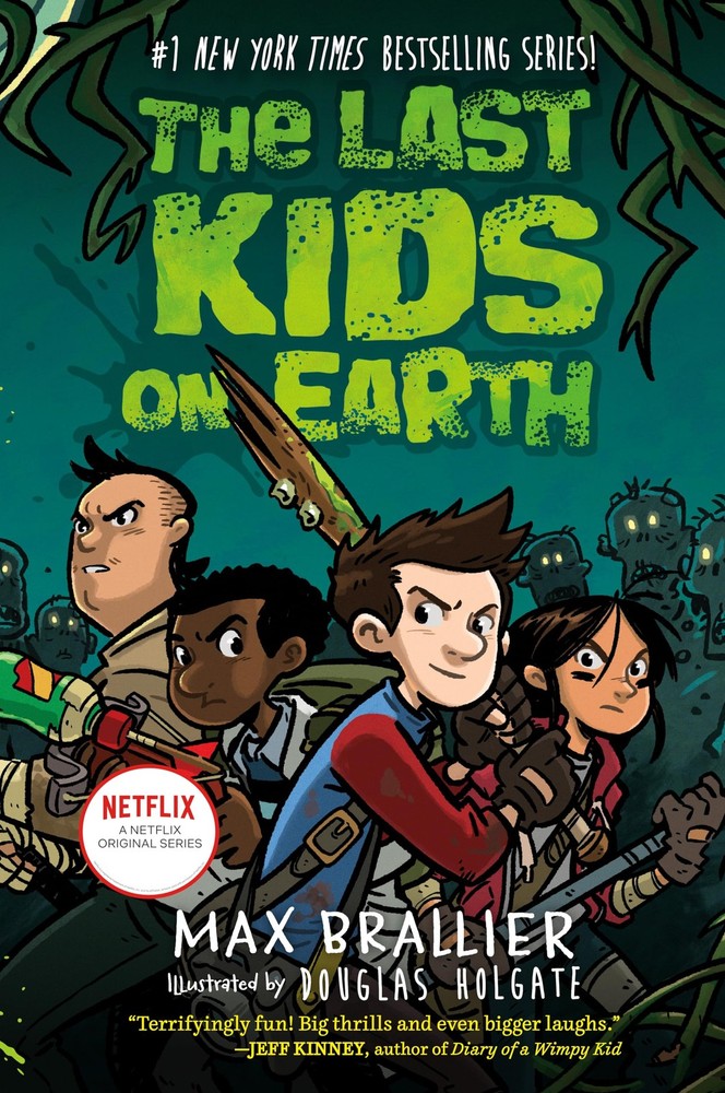 The Last Kids on Earth Brallier, Max|Holgate, Douglas hardcover Very Good